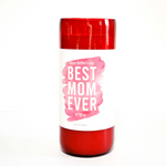 The "Best Mom Ever" Red Glass Candle features a white label with "Happy Mother's Day Best Mom Ever" in pink and three small hearts—a custom candle gift perfect for Mom.