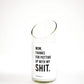 The Thanks for Puttin’ Up with My Shit soy candle, poured into a recycled wine bottle and featuring a white label, is displayed against a plain white background.