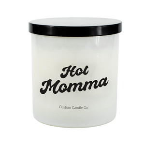 The Hot Momma White Glass Candle is a hand-poured soy candle in a white jar with a black lid, labeled "Hot Momma" and "Custom Candle Co"—a perfect custom candle gift.
