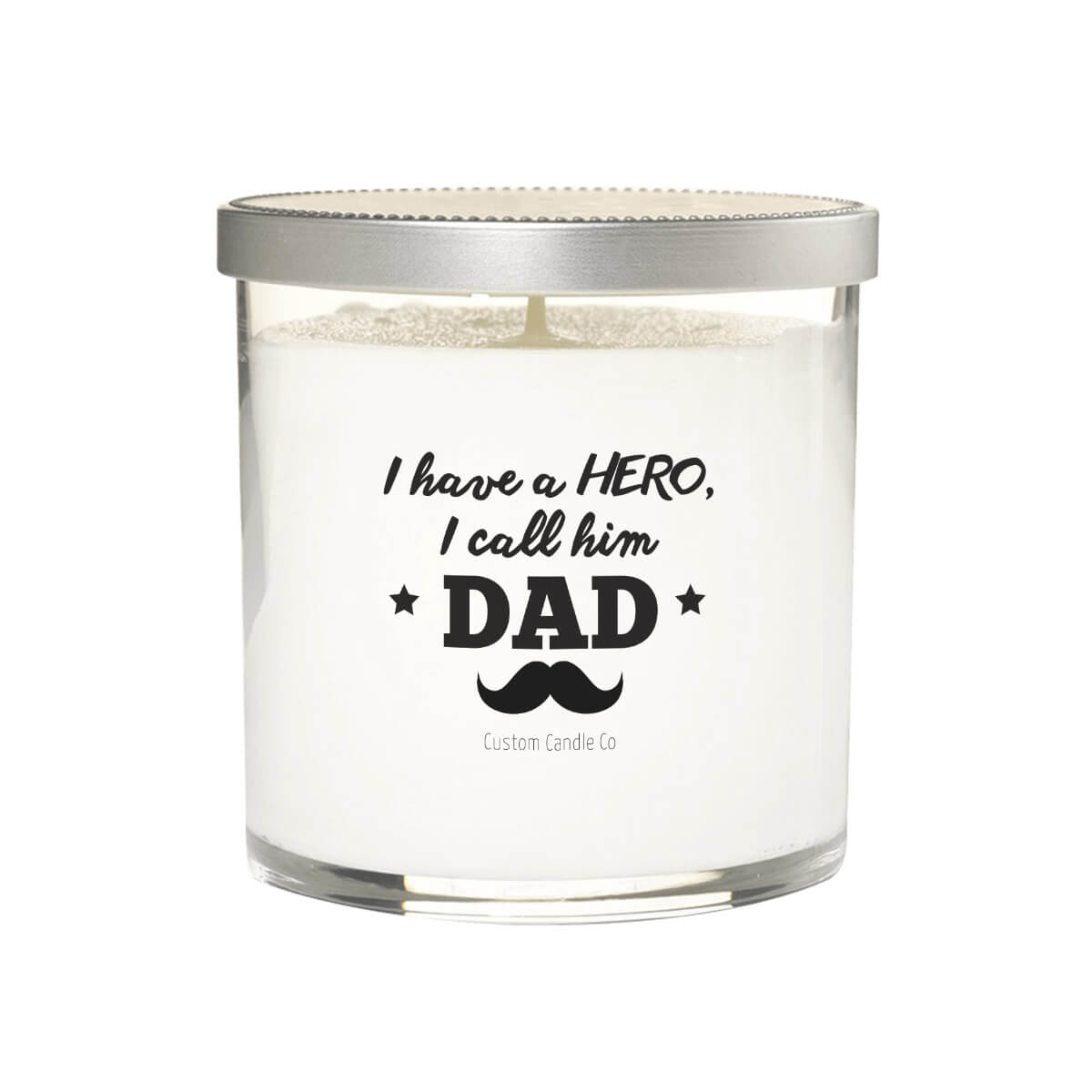 The "I Have a hero, I Called him Dad" candle is a natural soy white candle in a glass jar with a silver lid, featuring a mustache and stars on the label—making it the perfect custom gift for dad.